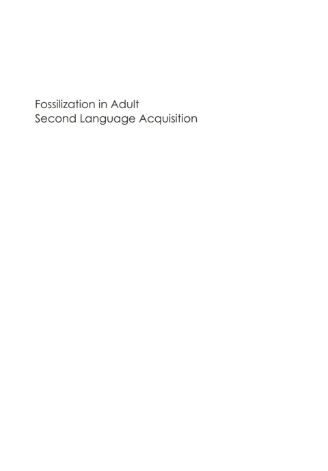 Cover image for book Fossilization in Adult Second Language Acquisition
