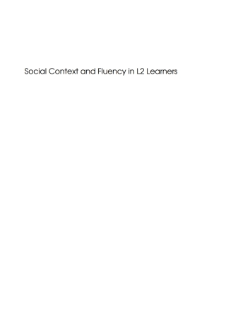 Social Context and Fluency in L2 Learners