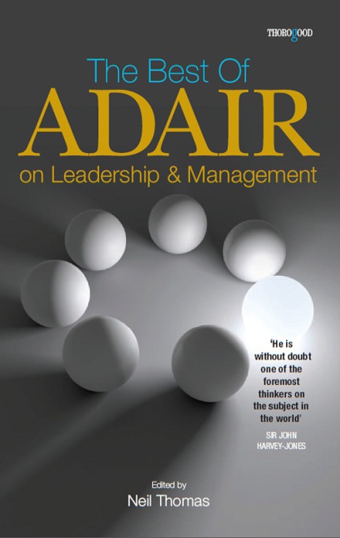 Cover image for book The Best of John Adair on Leadership and Management