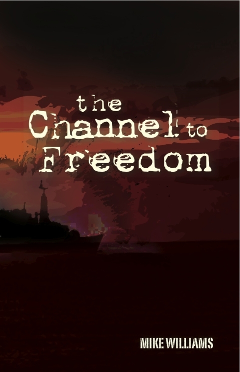 Cover image for book Channel to Freedom