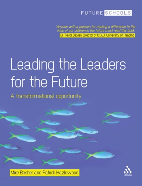 Cover image for book Leading the Leaders for the Future