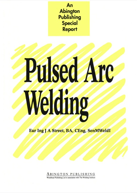 Cover image for book Pulsed Arc Welding: An Introduction