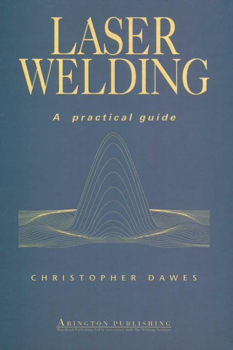 Cover image for book Laser Welding: A Practical Guide
