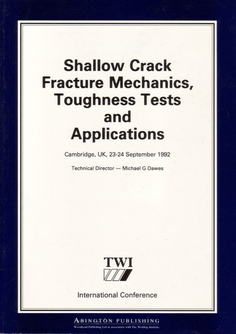 Cover image for book Shallow Crack Fracture Mechanics toughness Tests and Applications: First International Conference