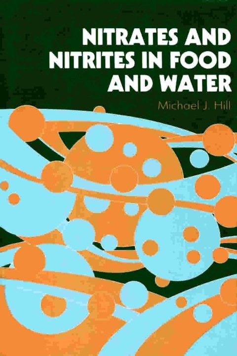 Cover image for book Nitrates and Nitrites in Food and Water