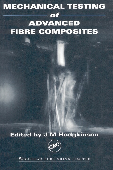 Cover image for book Mechanical Testing of Advanced Fibre Composites
