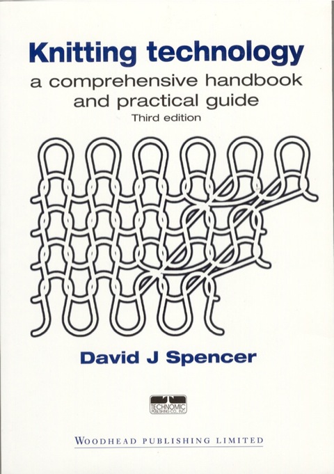 Cover image for book Knitting Technology: A Comprehensive Handbook and Practical Guide