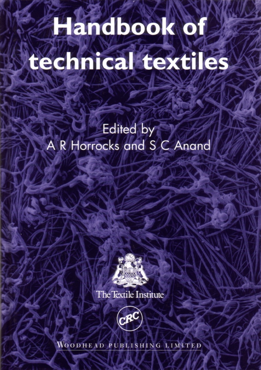 Handbook of Technical Textiles (eBook) - Horrocks;  A R; Anand;  Subhash C.,