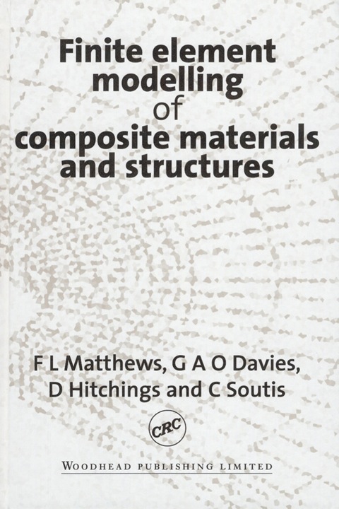 Cover image for book Finite Element Modelling of Composite Materials and Structures