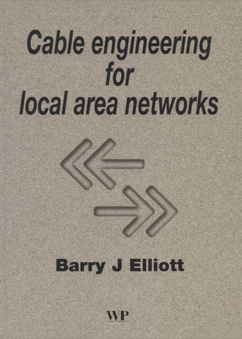 Cover image for book Cable Engineering for Local Area Networks