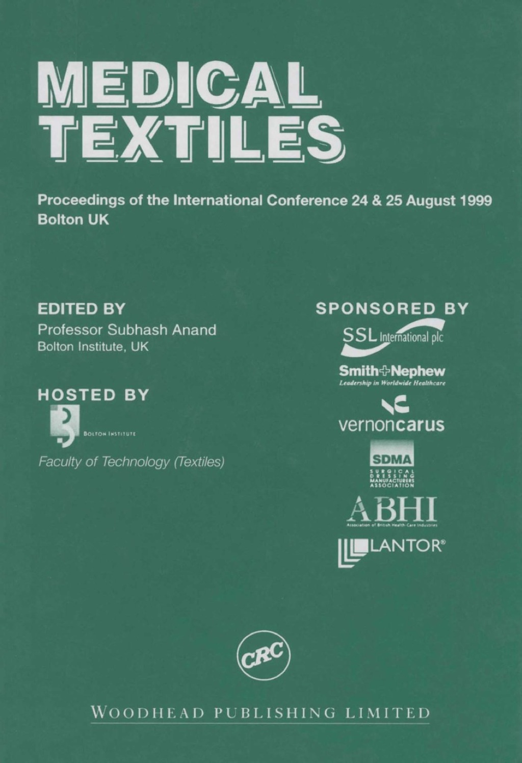 Medical Textiles: Proceedings of the 2nd international Conference  24th and 25th August 1999  Bolton Institute  UK (eBook) - Anand;  Subhash C.,