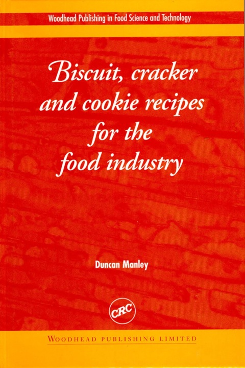 Cover image for book Biscuit, Cracker and Cookie Recipes for the Food Industry
