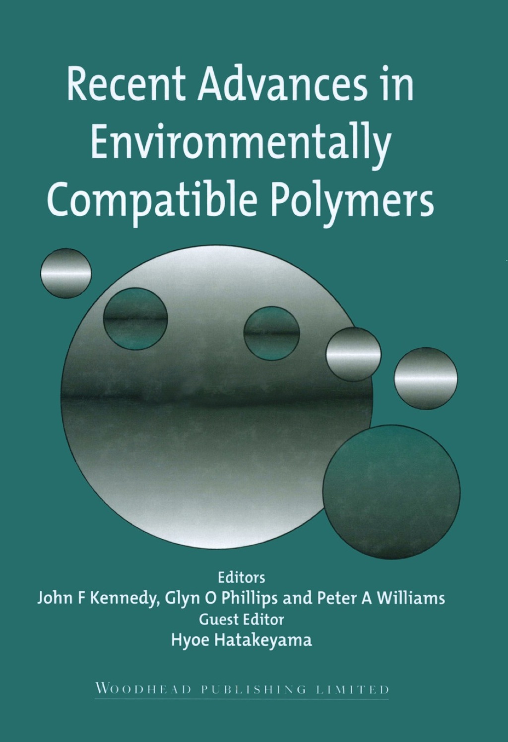 Recent Advances in Environmentally Compatible Polymers: Cellucon â??99 Proceedings (eBook) - Kennedy,  J F; Phillips,  G O; Williams,  P A