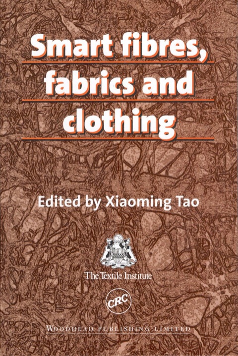 Cover image for book Smart Fibres, Fabrics and Clothing: Fundamentals and Applications
