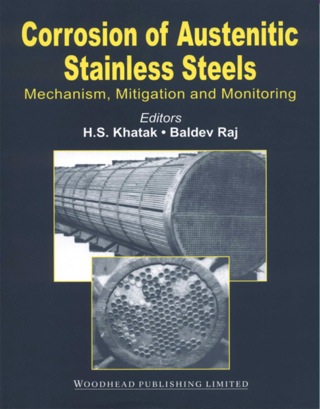 Corrosion of Austenitic Stainless Steels: Mechanism, Mitigation and Monitoring