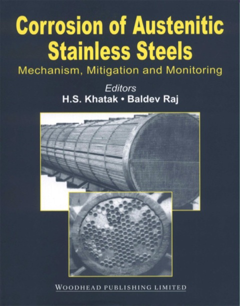 Cover image for book Corrosion of Austenitic Stainless Steels: Mechanism, Mitigation and Monitoring