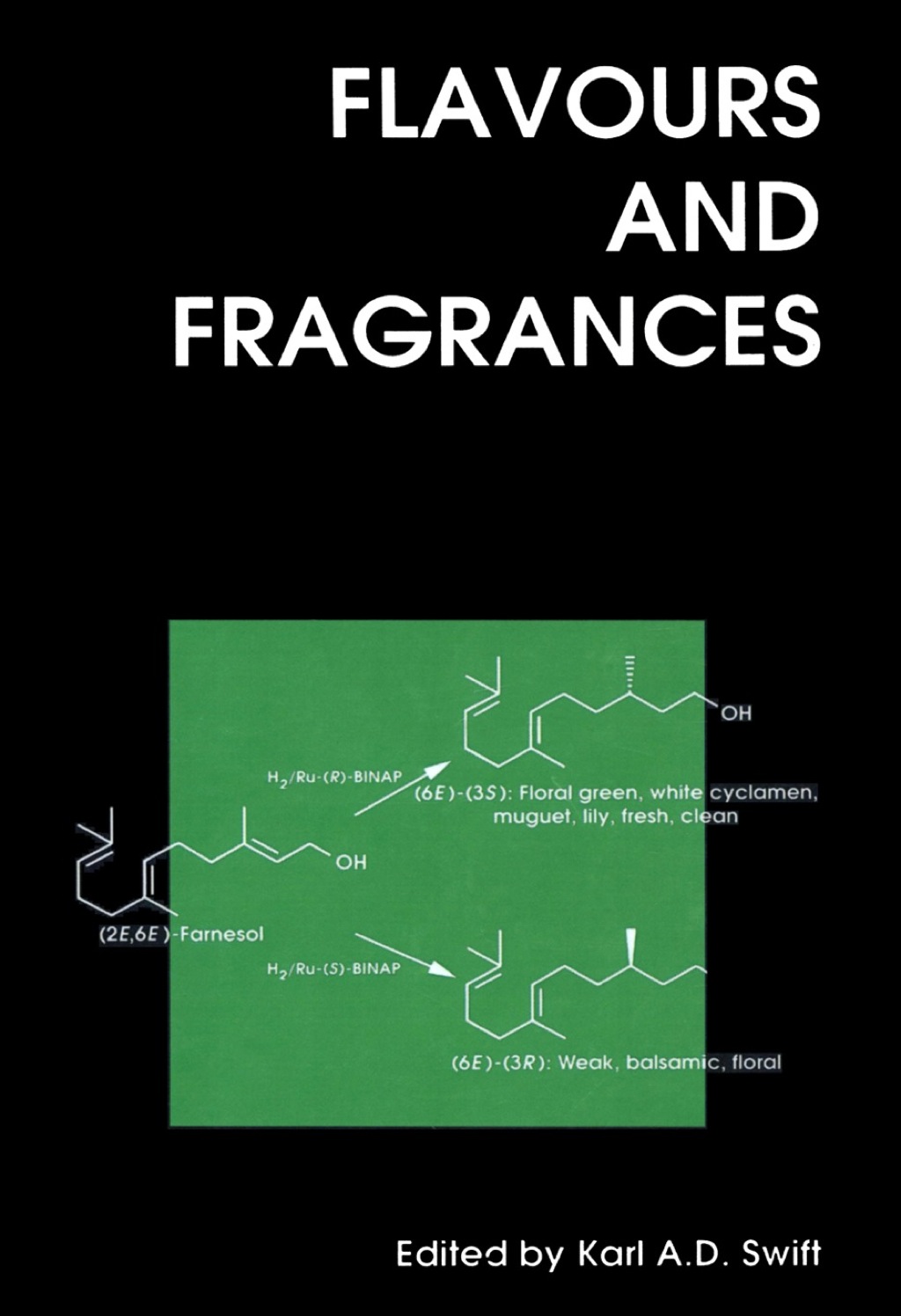 Flavours and Fragrances (eBook) - Swift;  A D,
