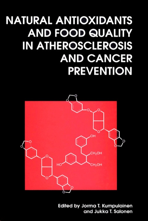 Cover image for book Natural Antioxidants and Food Quality in Atherosclerosis and Cancer Prevention