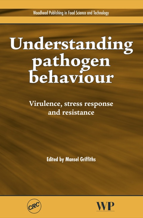 Cover image for book Understanding Pathogen Behaviour: Virulence, Stress Response and Resistance