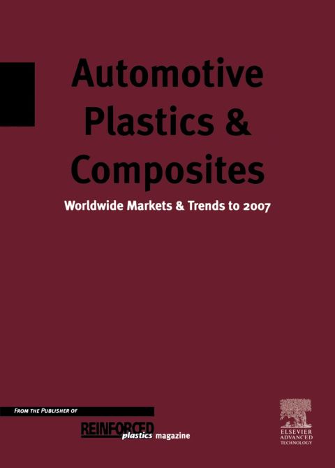 [1825 days] Automotive Plastics & Composites - Worldwide Markets & Trends to 2007