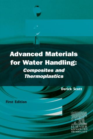 Advanced Materials for Water Handling: Composites and Thermoplastics: Composites and Thermoplastics