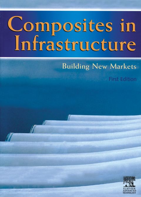 [1825 days] Composites in Infrastructure - Building New Markets
