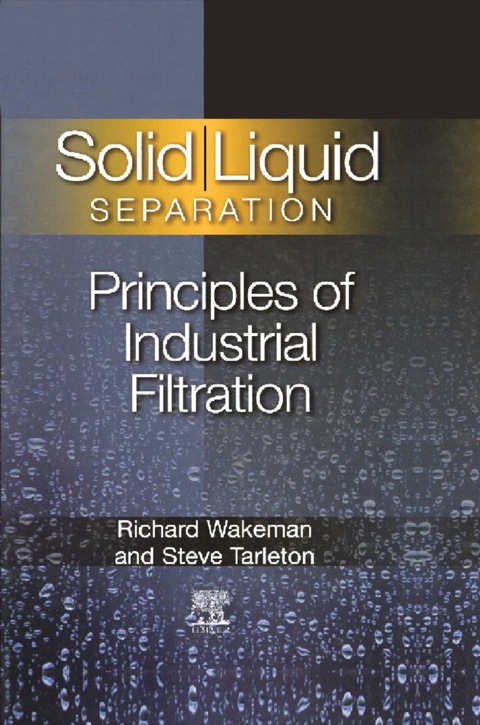 Cover image for book Solid/ Liquid Separation: Principles of Industrial Filtration