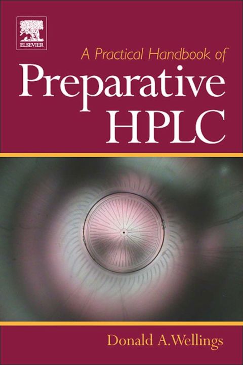 Cover image for book A Practical Handbook of Preparative HPLC