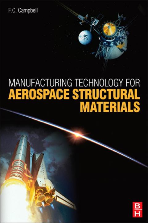 Cover image for book Manufacturing Technology for Aerospace Structural Materials