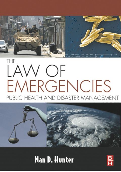 Cover image for book The Law of Emergencies: Public Health and Disaster Management