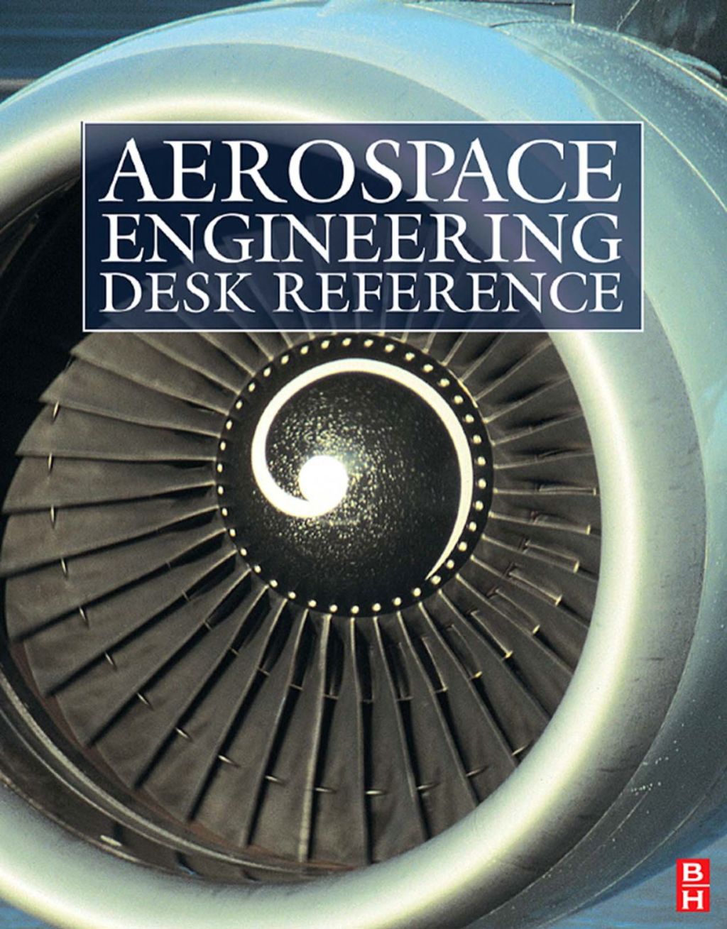 Aerospace Engineering e-Mega Reference (eBook)