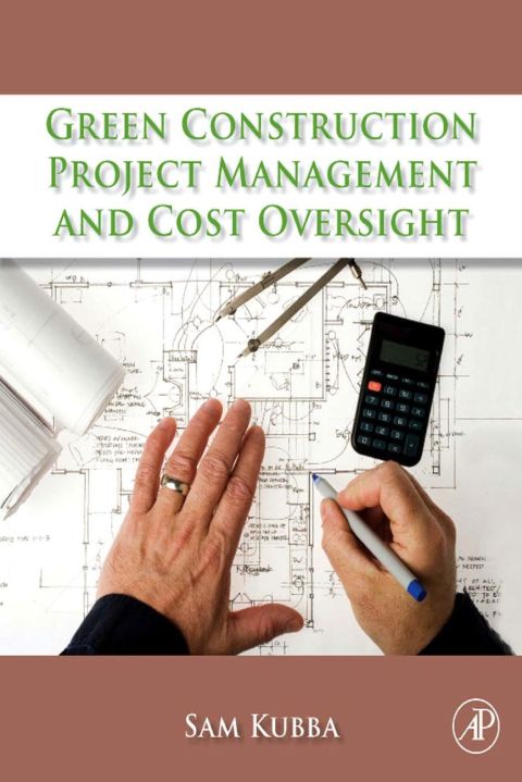 Cover image for book Green Construction Project Management and Cost Oversight