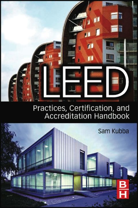 Cover image for book LEED Practices, Certification, and Accreditation Handbook