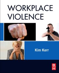 Cover image: Workplace Violence: Planning for Prevention and Response 9781856176989