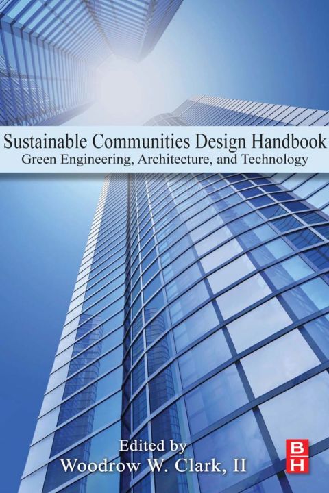 Cover image for book Sustainable Communities Design Handbook: Green Engineering, Architecture, and Technology