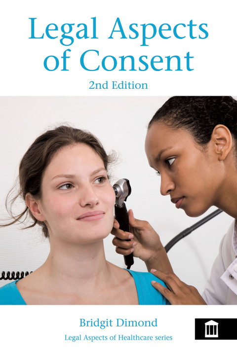 Cover image for book Legal Aspects of Consent 2nd edition