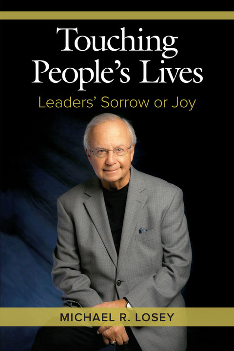 Cover image for book Touching People's Lives: Leaders' Sorrow or Joy