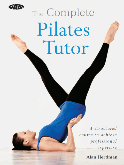 Cover image for book The Complete Pilates Tutor