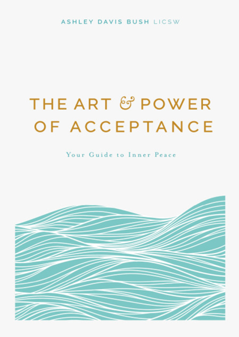 Cover image for book The Art and Power of Acceptance