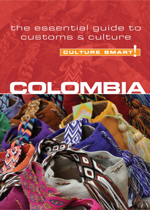 Cover image for book Colombia - Culture Smart!: The Essential Guide to Customs &amp; Culture