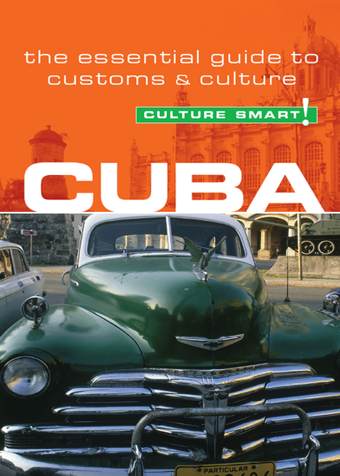 Cover image for book Cuba - Culture Smart!: The Essential Guide to Customs &amp; Culture