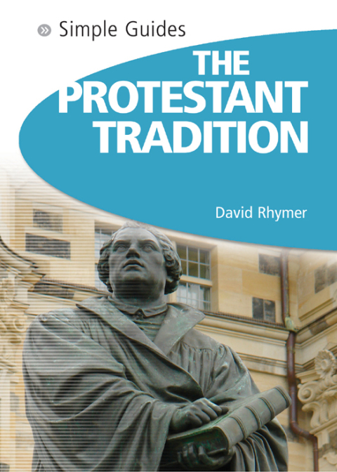 Cover image for book Protestant Tradition - Simple Guides