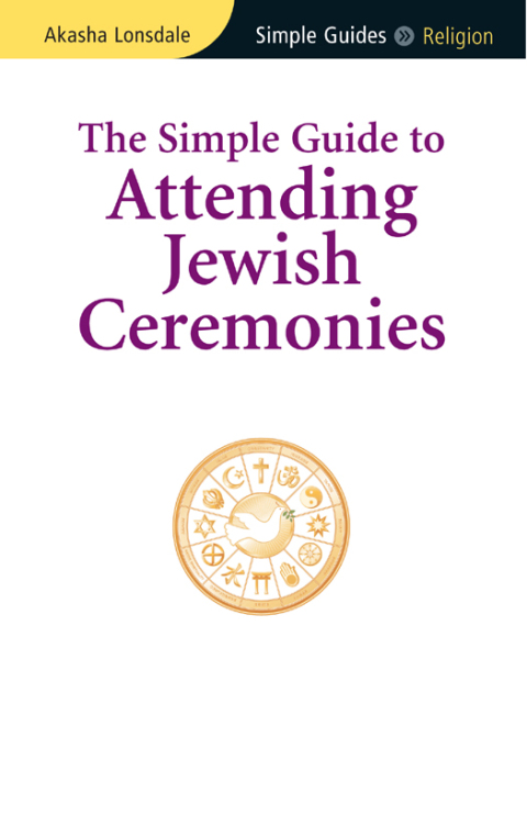 Cover image for book Simple Guide to Attending Jewish Ceremonies