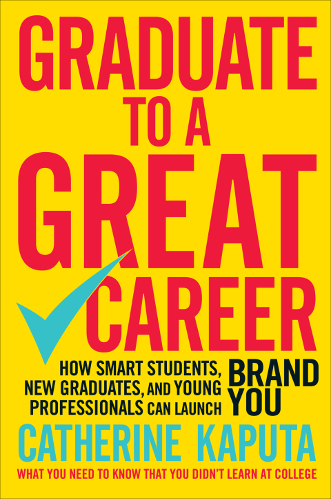 Cover image for book Graduate to a Great Career