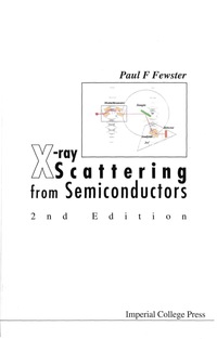 Cover image: X-ray Scattering From Semiconductors (2nd Edition) 2nd edition 9781860943607