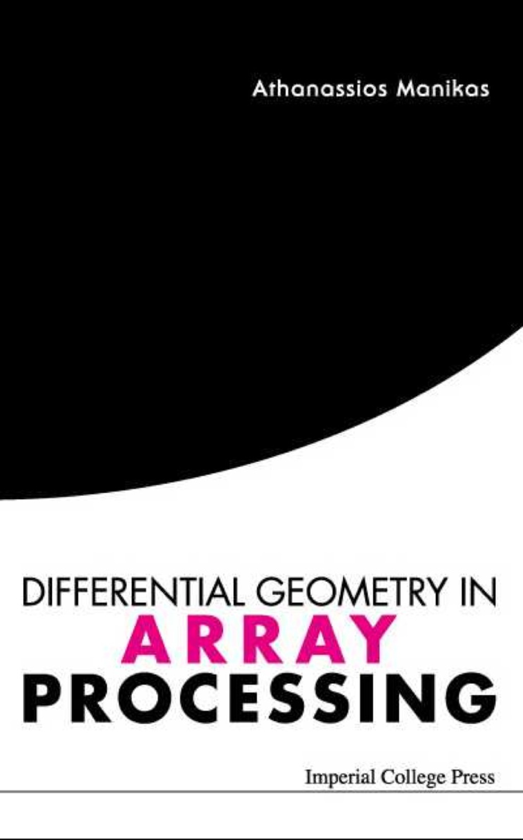 DIFFERENTIAL GEOMETRY IN ARRAY PROCESSING (eBook)