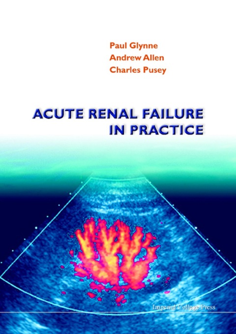 Cover image for book ACUTE RENAL FAILURE IN PRACTICE