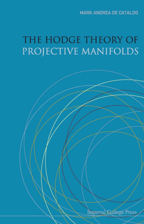 Cover image for book HODGE THEORY OF PROJECTIVE MANIFOLDS,THE