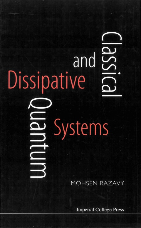 Cover image for book CLASSICAL & QUANTUM DISSIPATIVE SYSTEMS