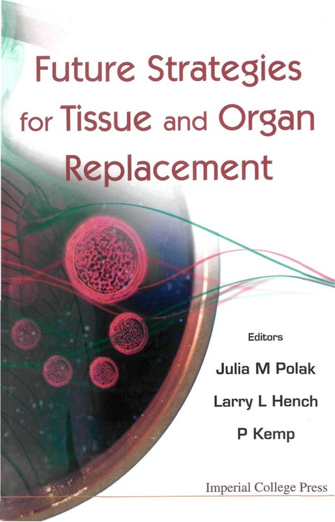 Cover image for book FUTURE STRATEGIES FOR TISSUE & ORGAN....